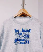 Load image into Gallery viewer, Be Kind To Our Planet Earth Crewneck
